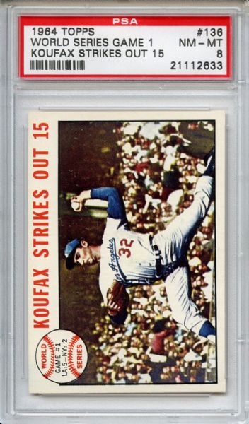 1964 Topps 136 World Series Game 1 Sandy Koufax PSA NM-MT 8