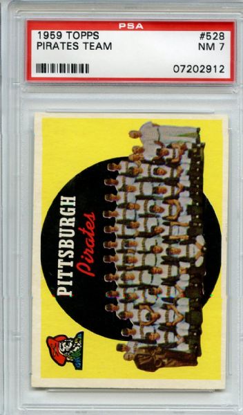 1959 Topps 528 Pittsburgh Pirates Team PSA NM 7