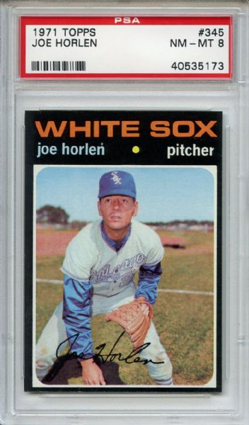 1971 Topps 345 Joe Horlen PSA NM-MT 8