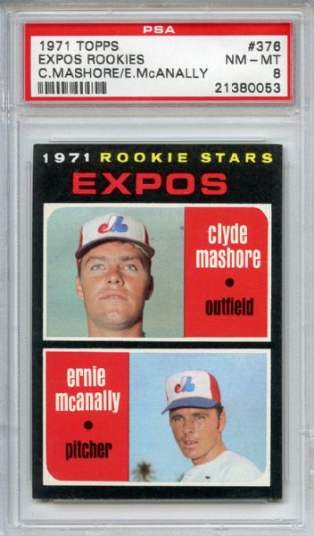 1971 Topps 376 Montreal Expos PSA NM-MT 8