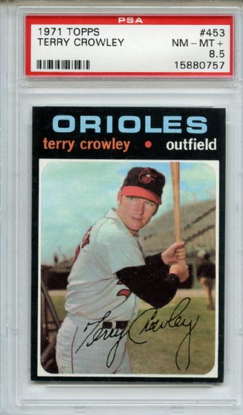 1971 Topps 453 Terry Crowley PSA NM-MT+ 8.5