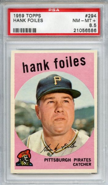 1959 Topps 294 Hank Foiles PSA NM-MT+ 8.5