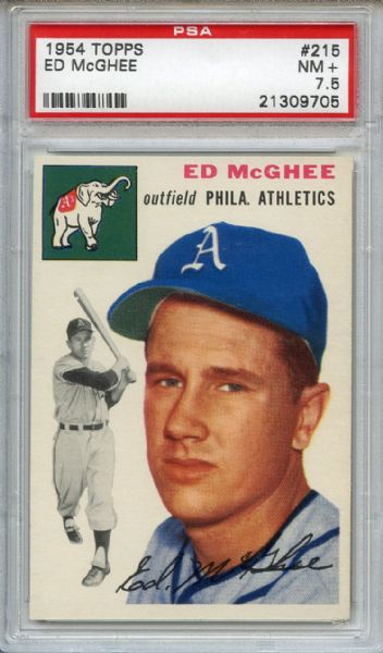 1954 Topps 215 Ed McGhee PSA NM+ 7.5