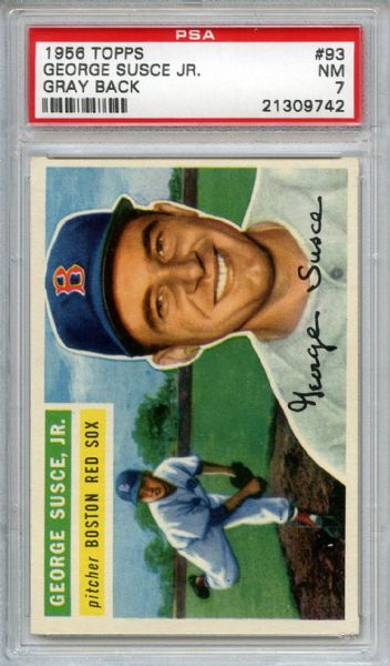 1956 Topps 93 George Susce Jr Gray Back PSA NM 7