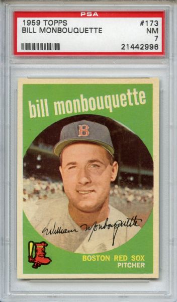 1959 Topps 173 Bill Monbouquette PSA NM 7