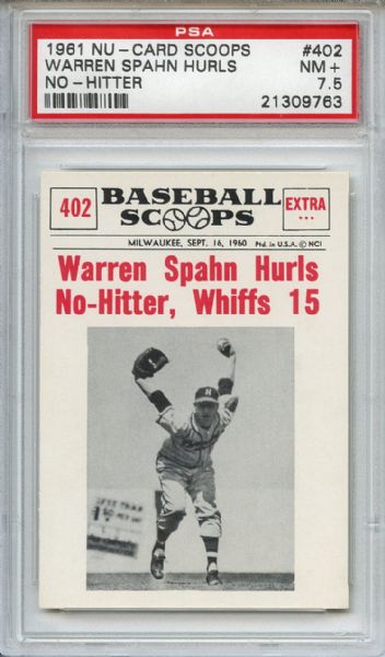 1961 Nu Card Scoops 402 Warren Spahn PSA NM+ 7.5
