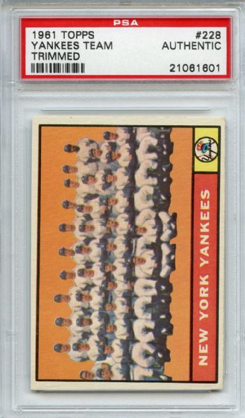 1961 Topps 228 New York Yankees Team PSA Authentic Trimmed
