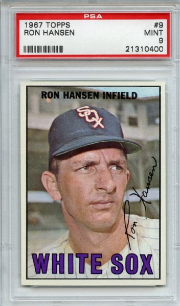 1967 Topps 9 Ron Hansen PSA MINT 9
