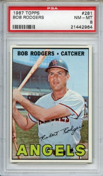 1967 Topps 281 Bob Rodgers PSA NM-MT 8