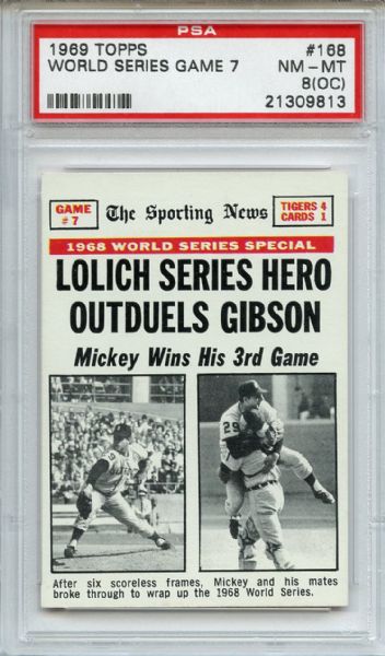 1969 Topps 168 World Series Game 7 Mickey Lolich PSA NM-MT 8 (OC)