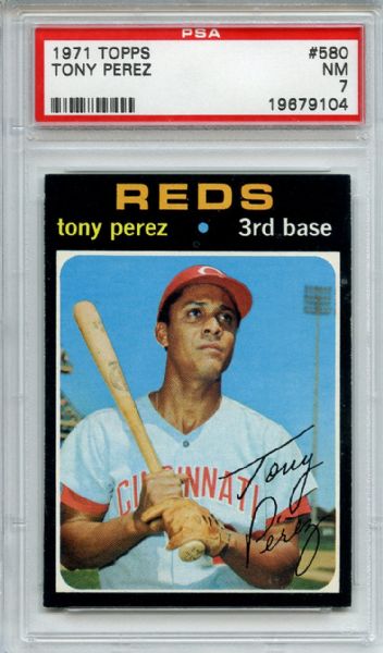1971 Topps 580 Tony Perez PSA NM 7