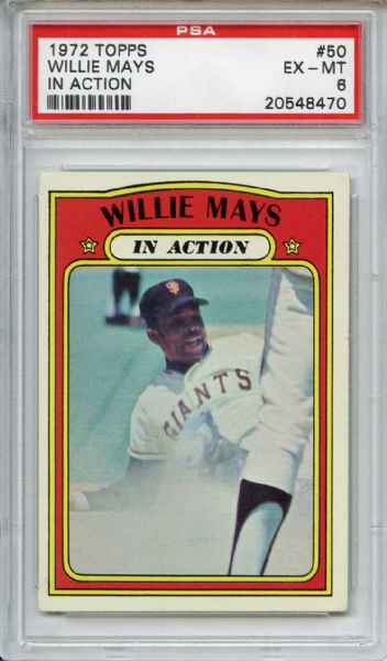 1972 Topps 50 Willie Mays In Action PSA EX-MT 6