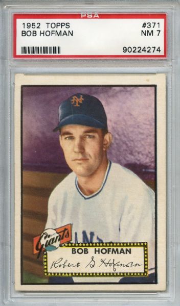 1952 Topps 371 Bob Hofman PSA NM 7