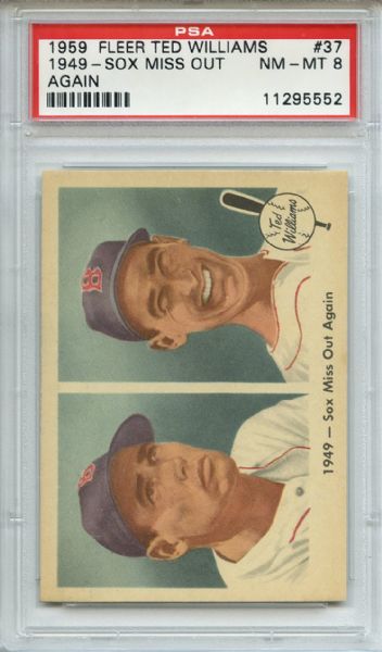 1959 Fleer Ted Williams 37 1949 Sox Miss Out Again PSA NM-MT 8