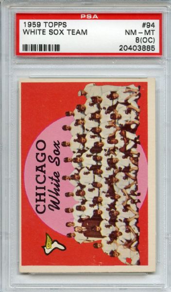 1959 Topps 94 Chicago White Sox Team PSA NM-MT 8 (OC)