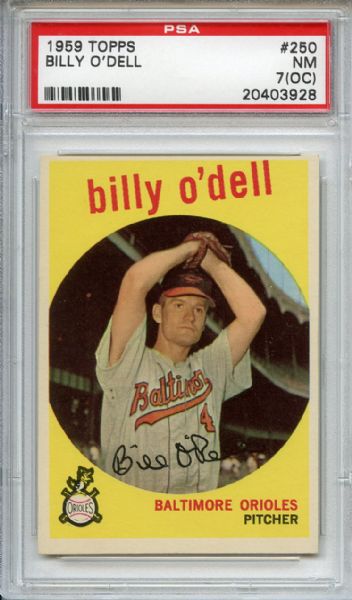 1959 Topps 250 Billy O'Dell PSA NM (OC)