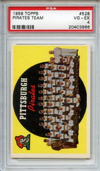 1959 Topps 528 Pittsburgh Pirates Team PSA VG-EX 4