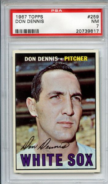 1967 Topps 259 Don Dennis PSA NM 7