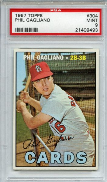 1967 Topps 304 Phil Gagliano PSA MINT 9