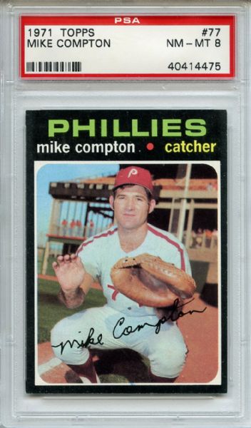 1971 Topps 77 Mike Compton PSA NM-MT 8