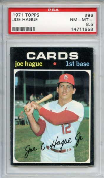 1971 Topps 96 Joe Hague PSA NM-MT+ 8.5