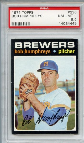 1971 Topps 236 Bob Humphreys PSA NM-MT+ 8.5