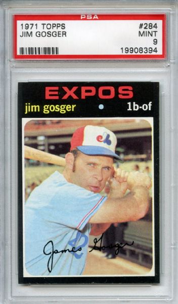 1971 Topps 284 Jim Gosger PSA MINT 9