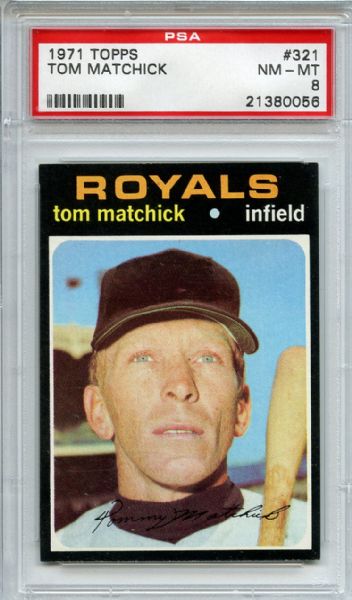 1971 Topps 321 Tom Matchick PSA NM-MT 8