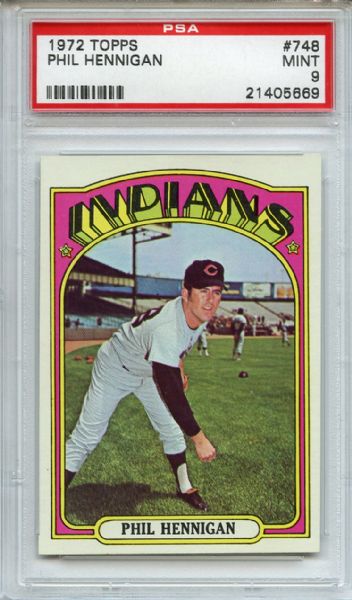 1972 Topps 748 Phil Hennigan PSA MINT 9