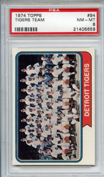 1974 Topps 94 Detroit Tigers Team PSA NM-MT 8