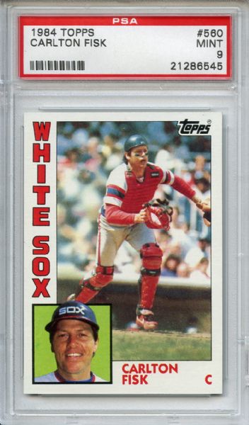 1984 Topps 560 Carlton Fisk PSA MINT 9