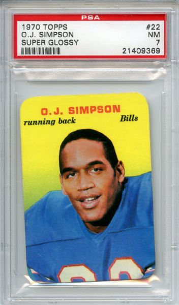 1970 Topps Super Glossy 22 O. J. Simpson RC PSA NM 7