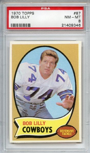 1970 Topps 87 Bob Lilly PSA NM-MT 8