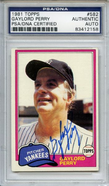 Gaylord Perry Signed 1981 Topps Card PSA/DNA