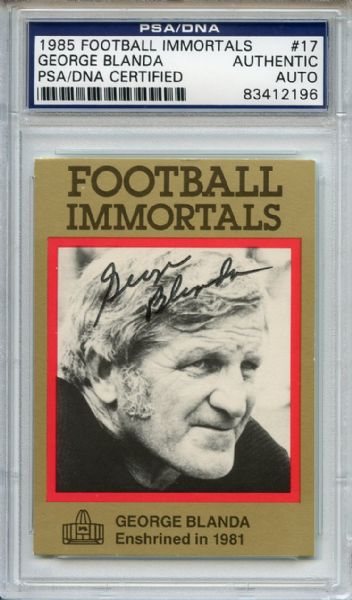 George Blanda 17 Signed 1985 Football Immortals Card PSA/DNA 