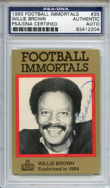 Willie Brown 35 Signed 1985 Football Immortals Card PSA/DNA 