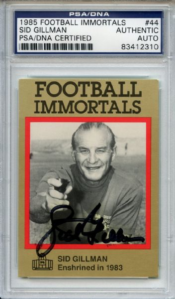 Sid Gillman 44 Signed 1985 Football Immortals Card PSA/DNA 