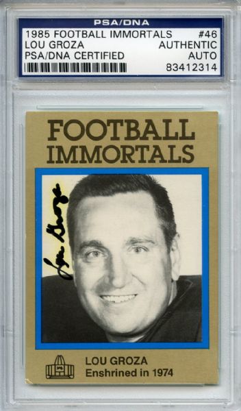 Lou Groza 46 Signed 1985 Football Immortals Card PSA/DNA 