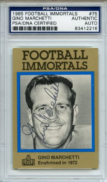 Gino Marchetti 75 Signed 1985 Football Immortals Card PSA/DNA 