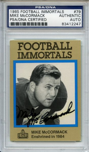 Mike McCormack 79 Signed 1985 Football Immortals Card PSA/DNA 