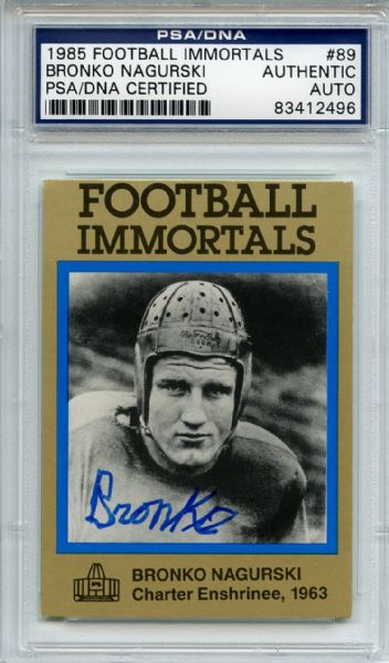 Bronko Nagurski 89 Signed 1985 Football Immortals Card PSA/DNA 