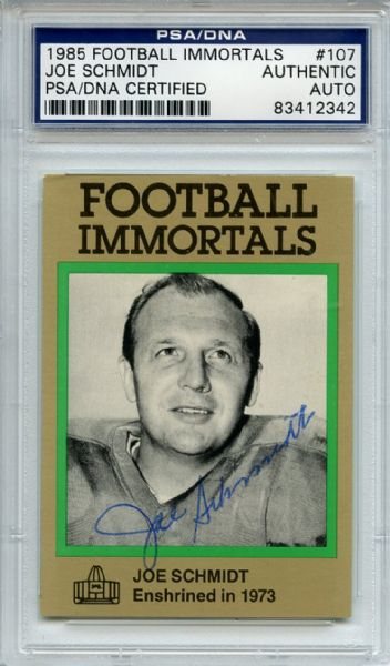 Joe Schmidt 107 Signed 1985 Football Immortals Card PSA/DNA 