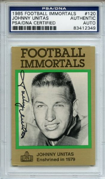 Johnny Unitas 120 Signed 1985 Football Immortals Card PSA/DNA 