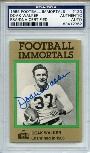 Doak Walker 130 Signed 1985 Football Immortals Card PSA/DNA 