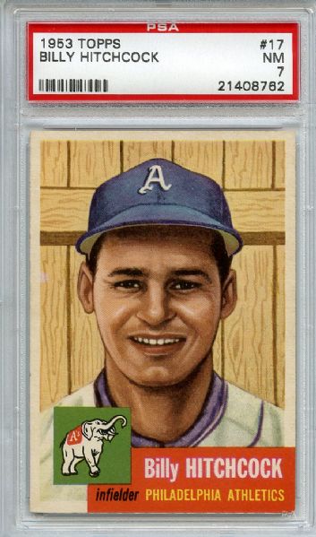 1953 Topps 17 Billy Hitchcock PSA NM 7