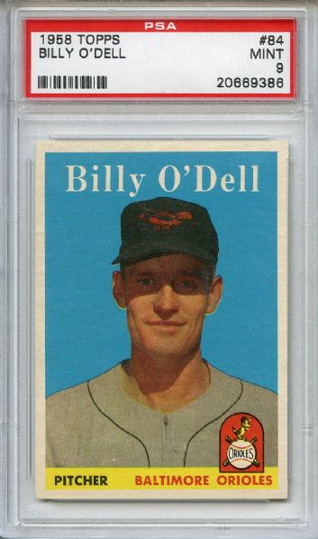 1958 Topps 84 Billy O'Dell PSA MINT 9