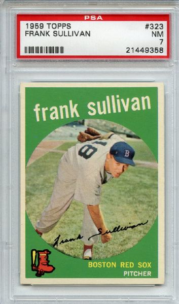 1959 Topps 323 Frank Sullivan PSA NM 7