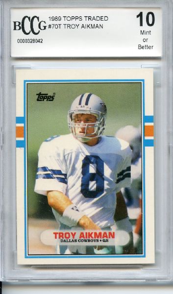1989 Topps Traded 70T Troy Aikman RC BCCG 10 Mint or Better