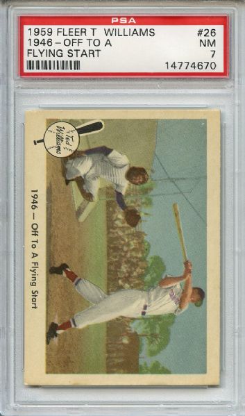 1959 Fleer Ted Williams 26 Off to a Flying Start PSA NM 7