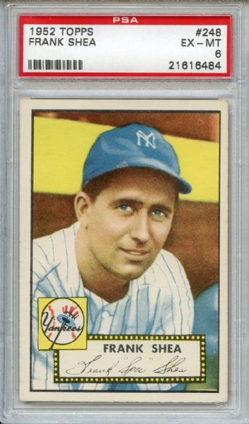 1952 Topps 248 Frank Shea PSA EX-MT 6